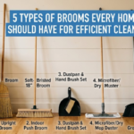 5 Types of Brooms Every Home Should Have for Efficient Cleaning